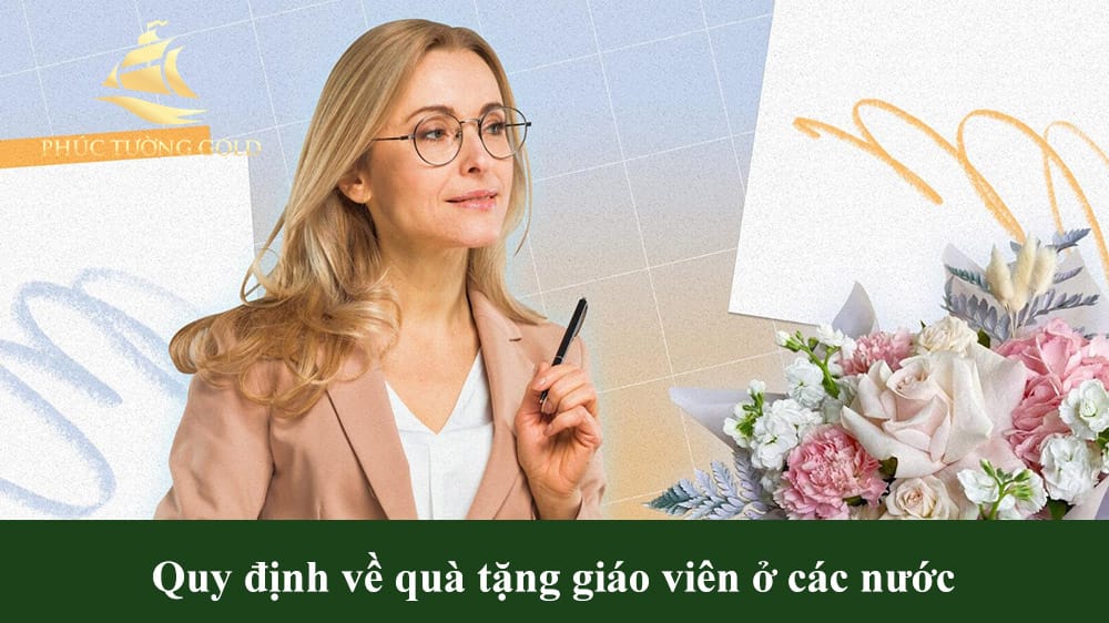 Quy-định-&-văn-hóa-tặng-quà-giáo-viên-ở-nước-ngoài